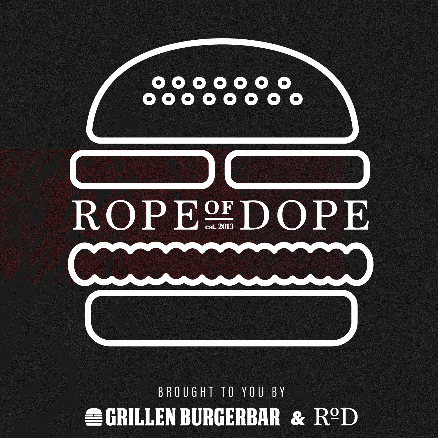 Grillen Monthly Presented by: Rope of Dope